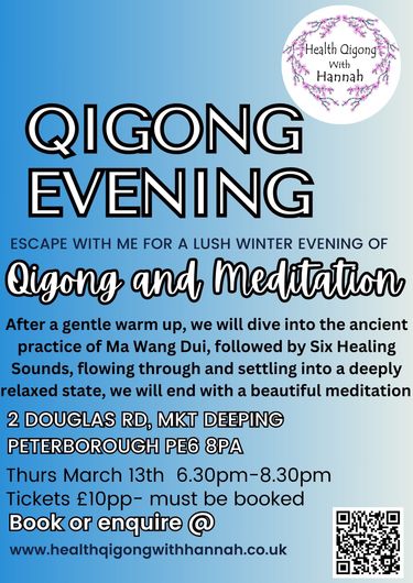 A poster, advertising a Qigong evening in Market Deeping on Thursday August 22nd at 6.30pm. Call 07724906109 for more information.